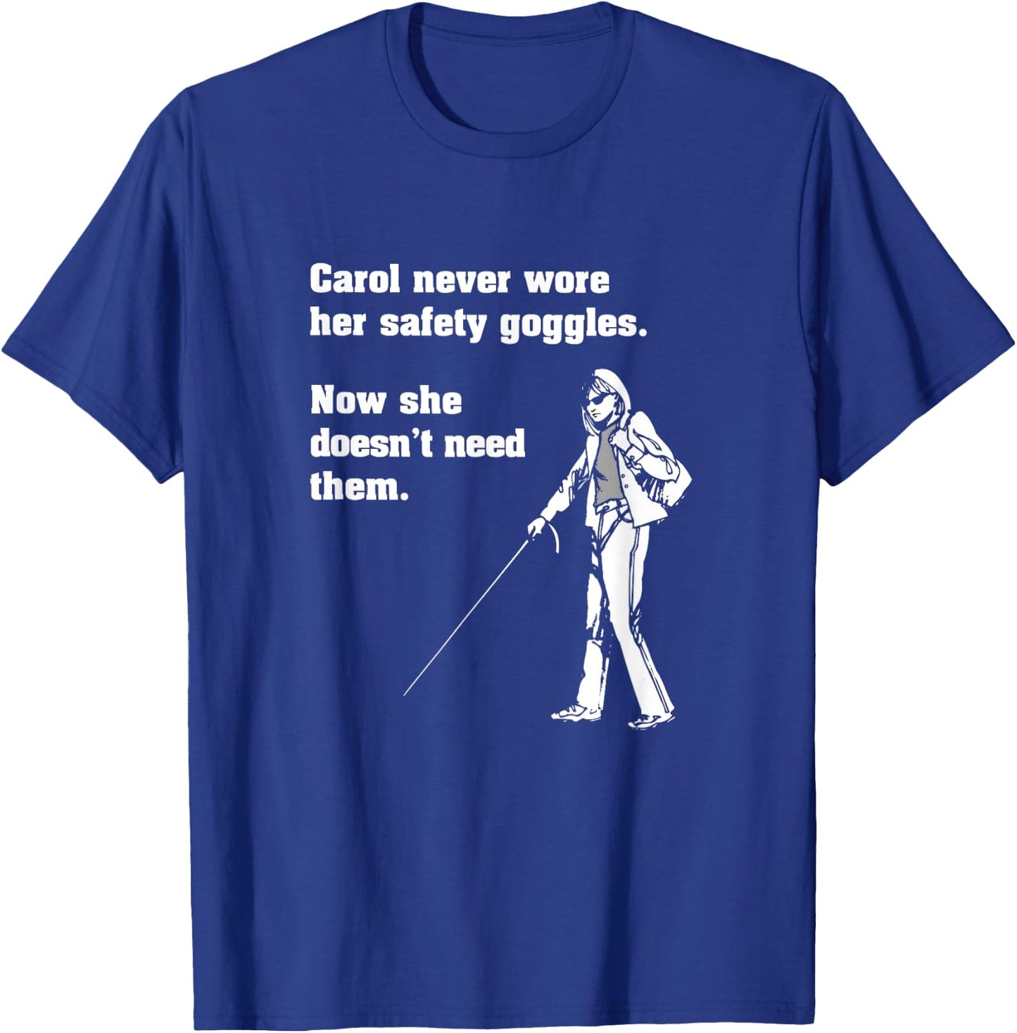 Carol Safety Goggles Shirt| Funny Science | Chemistry T-Shirt - T-Shirt | Royal