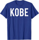 Kobe T Shirt - Cool new funny name fan cheap gift T-Shirt - T-Shirt | Royal