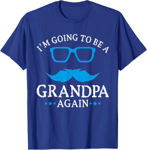I'm going to be a Grandpa Again Grandpa T Shirt Gift T-Shirt - T-Shirt | Royal