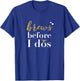 Brews Before I dos Party Bachelorette Bridal Shower Shirt T-Shirt - T-Shirt | Royal