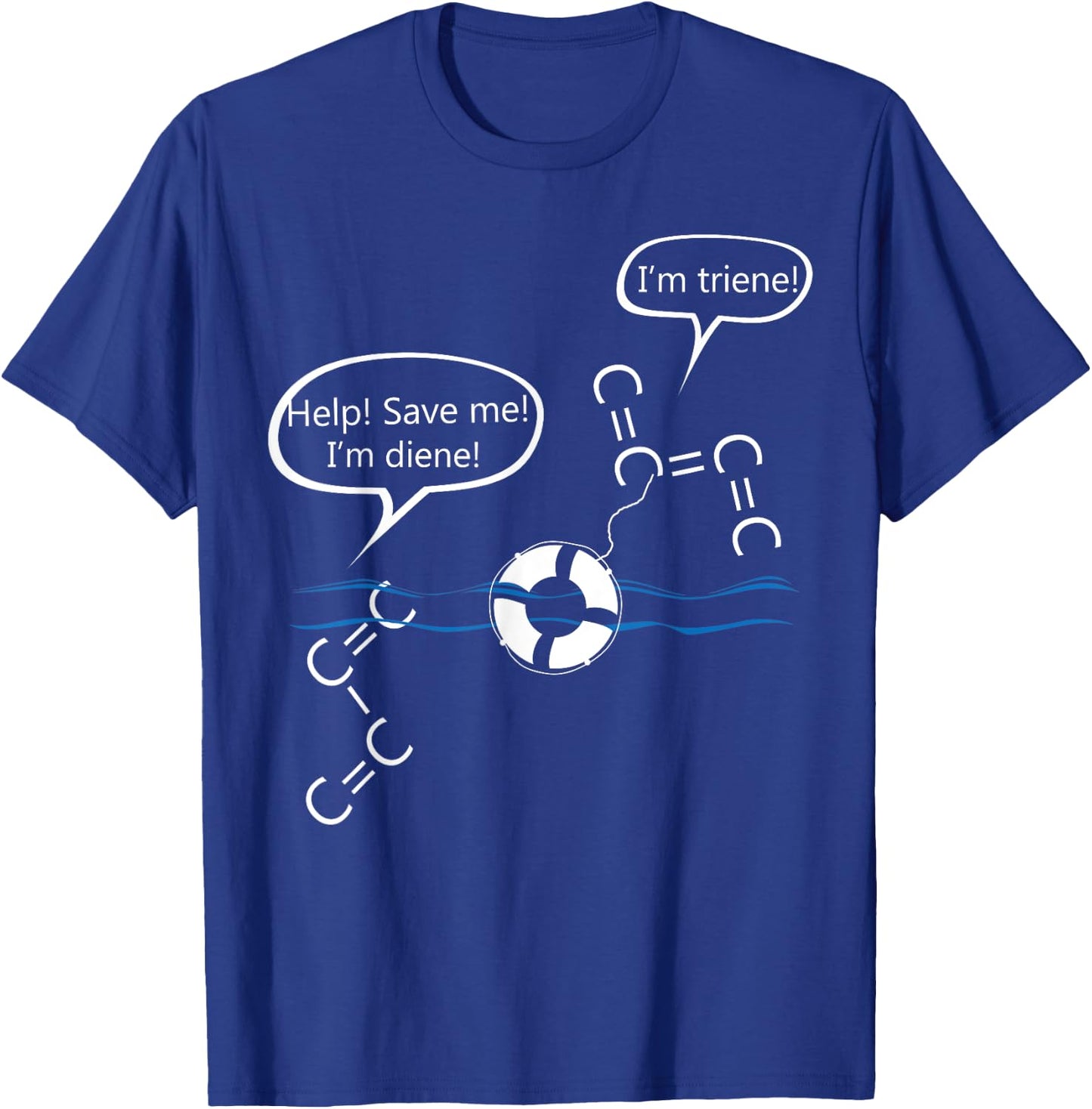 Funny Organic Chemistry Shirt-Diene and Triene Men T-Shirt - T-Shirt | Royal