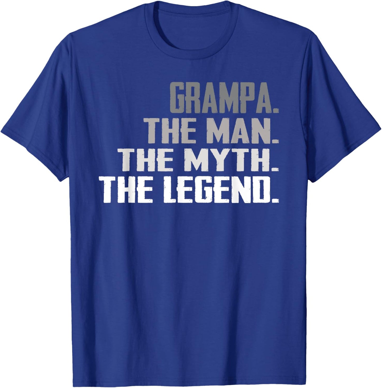 Grampa The Man The Myth The Legend Father Day Dad Grandpa T-Shirt - T-Shirt | Royal