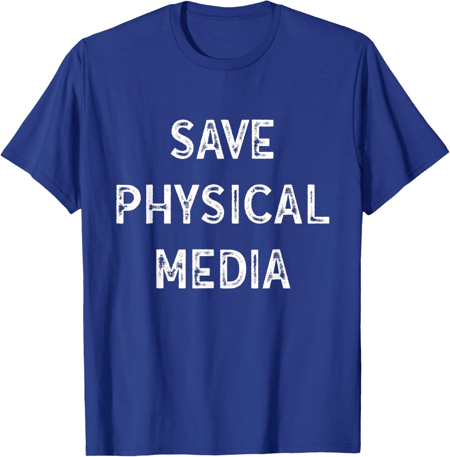 Save Physical Media - VHS CD DVD Blu-ray Vinyl Record T-Shirt - T-Shirt | Royal