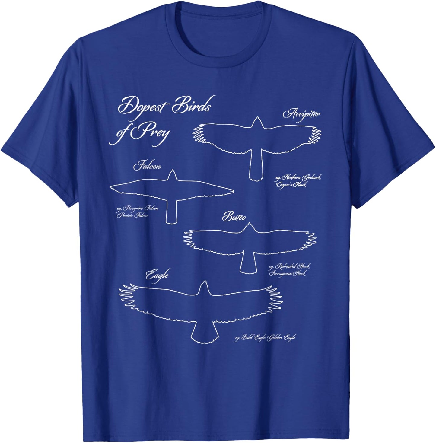 Dopest Birds of Prey - Funny Gift Bird Watchers T-Shirt - T-Shirt | Royal