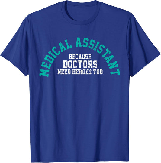 Medical Assistant T-Shirt - T-Shirt | Royal