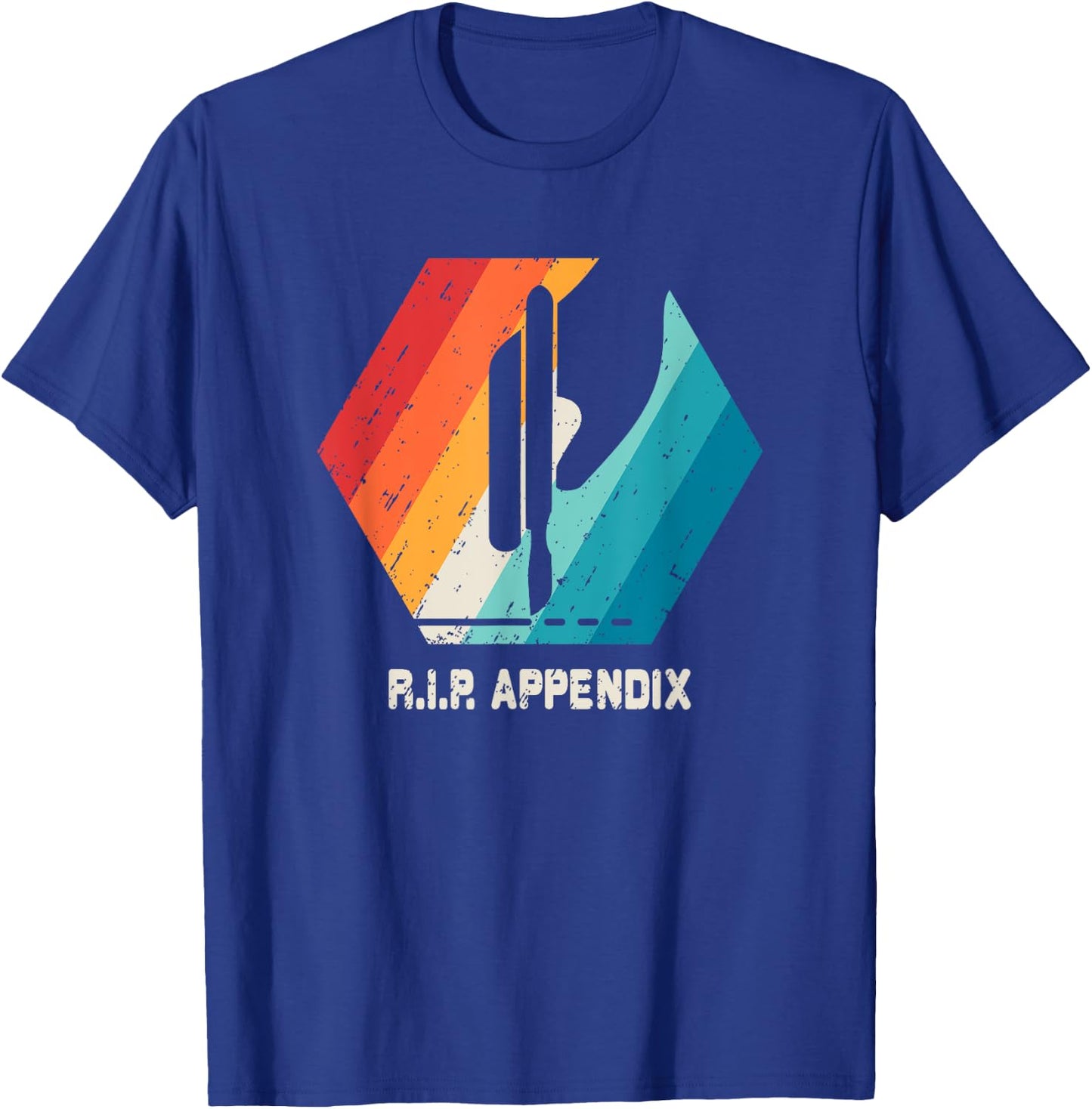 Appendix Surgery T Shirt Removal Appendicitis Retro Gift T-Shirt - T-Shirt | Royal
