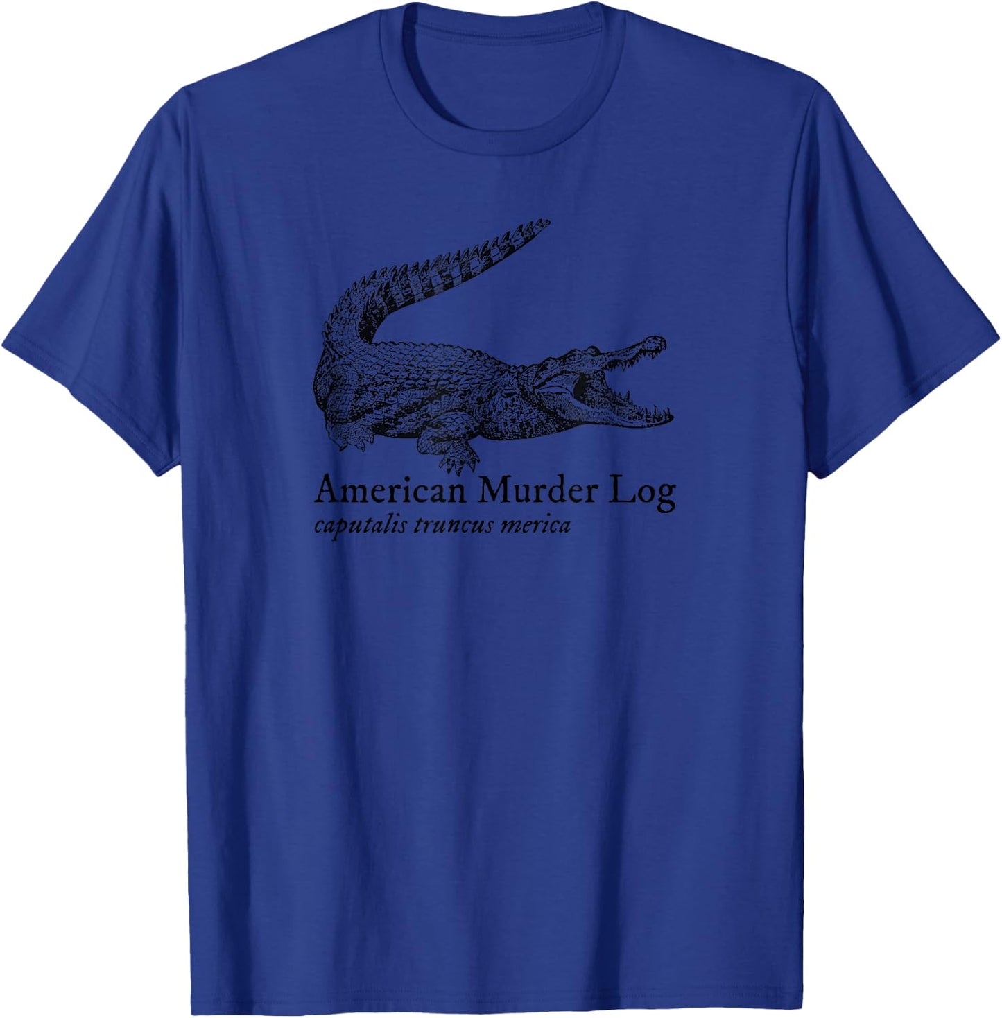 Animals of the World American Murder Log Funny Alligator T-Shirt - T-Shirt | Royal