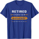 Under New Management - See Wife For Details | Retirement T-Shirt - T-Shirt | Royal