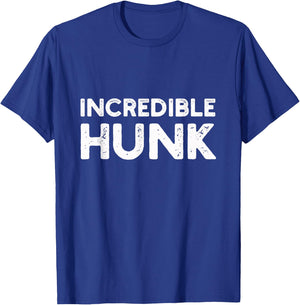 Incredible Hunk | Gym, Lift T-Shirt - T-Shirt | Royal