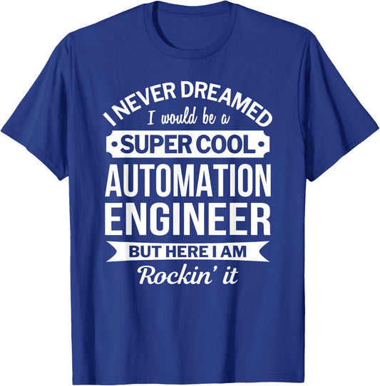 Automation Engineer Gifts Funny T-Shirt - T-Shirt | Royal