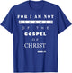 Bible Verse Gifts - ROMANS 1:16 I Am Not Ashamed T-Shirt - T-Shirt | Royal