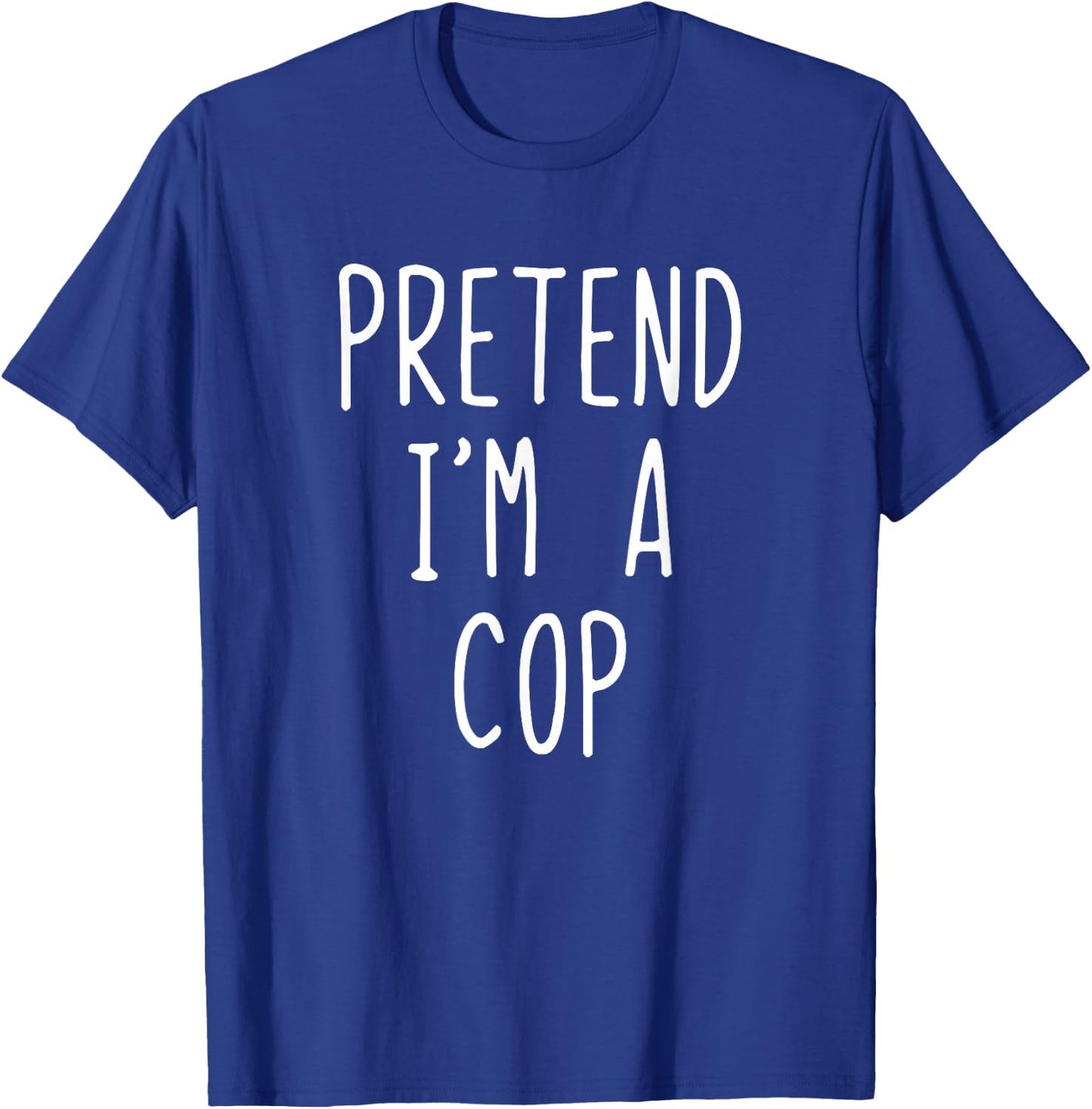 Pretend I'm A Cop Costume Halloween Lazy Kids Police Officer T-Shirt - T-Shirt | Royal
