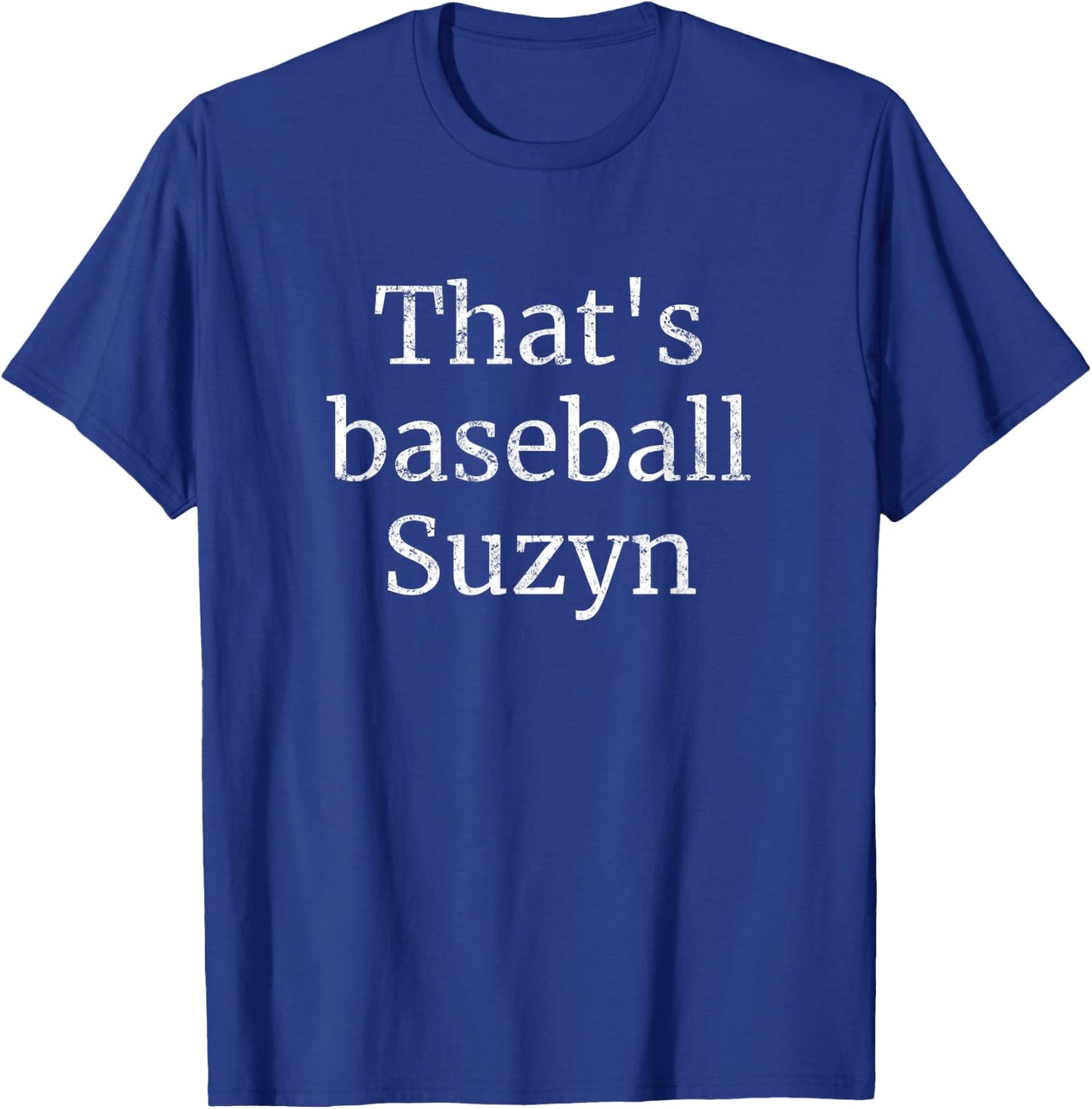 That's Baseball Suzyn New York Vintage T-Shirt - T-Shirt | Royal