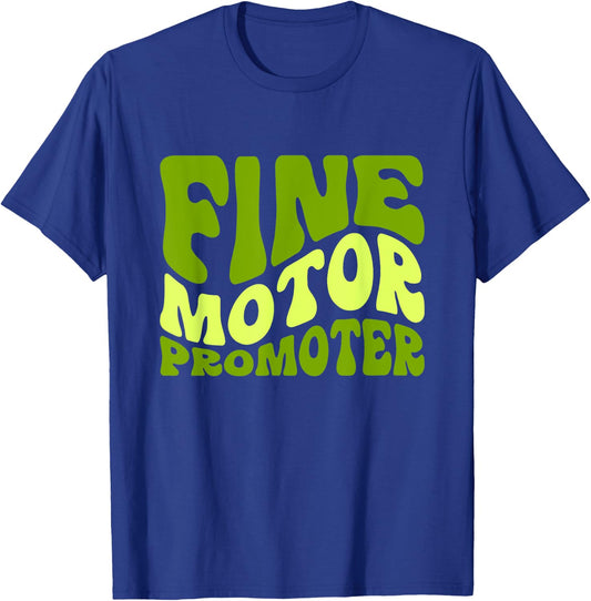 Occupational Therapy Fine Motor Promoter T-Shirt - T-Shirt | Royal