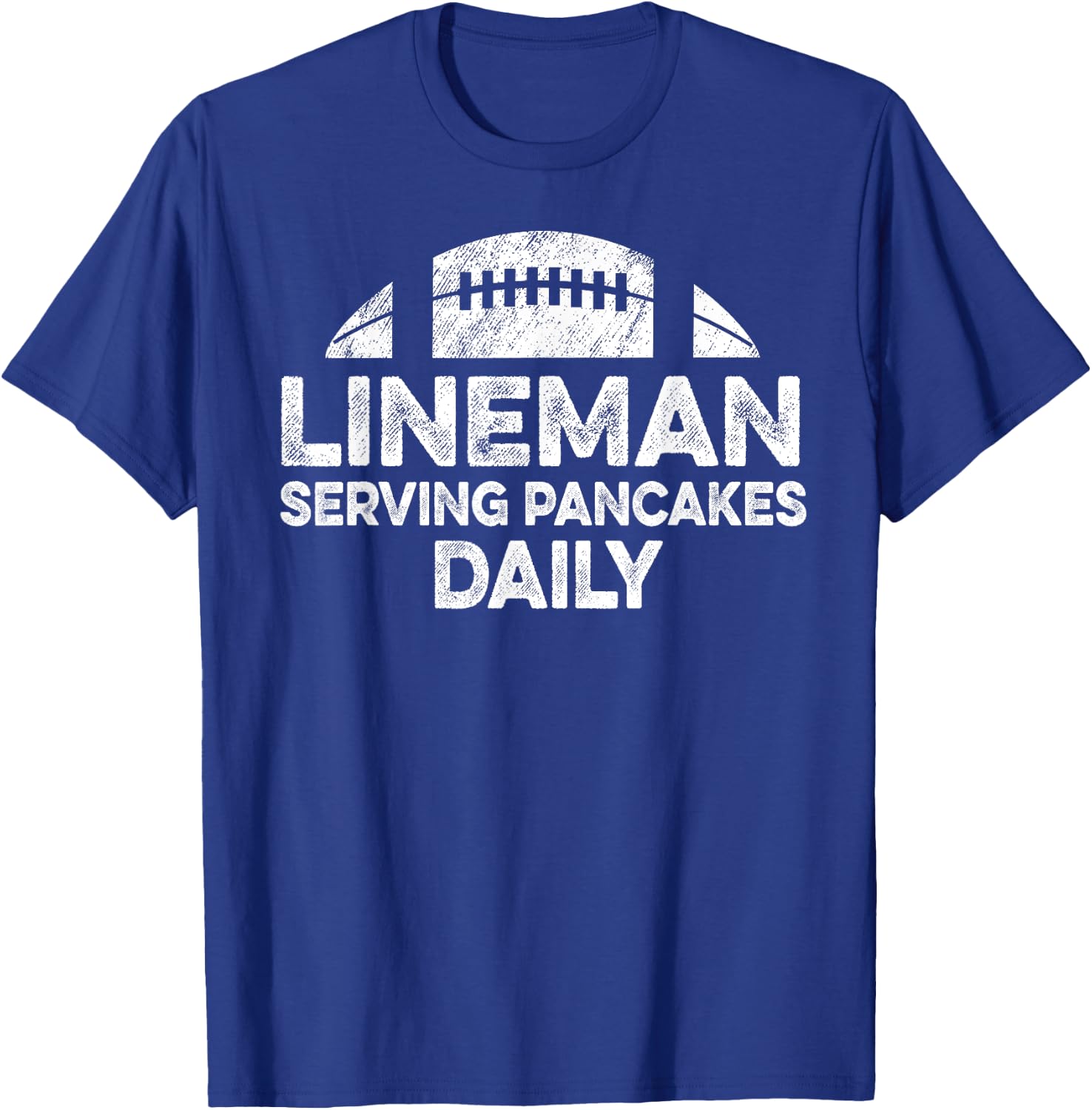 Lineman Serving Pancakes Daily Football Offensive Lineman T-Shirt - T-Shirt | Royal
