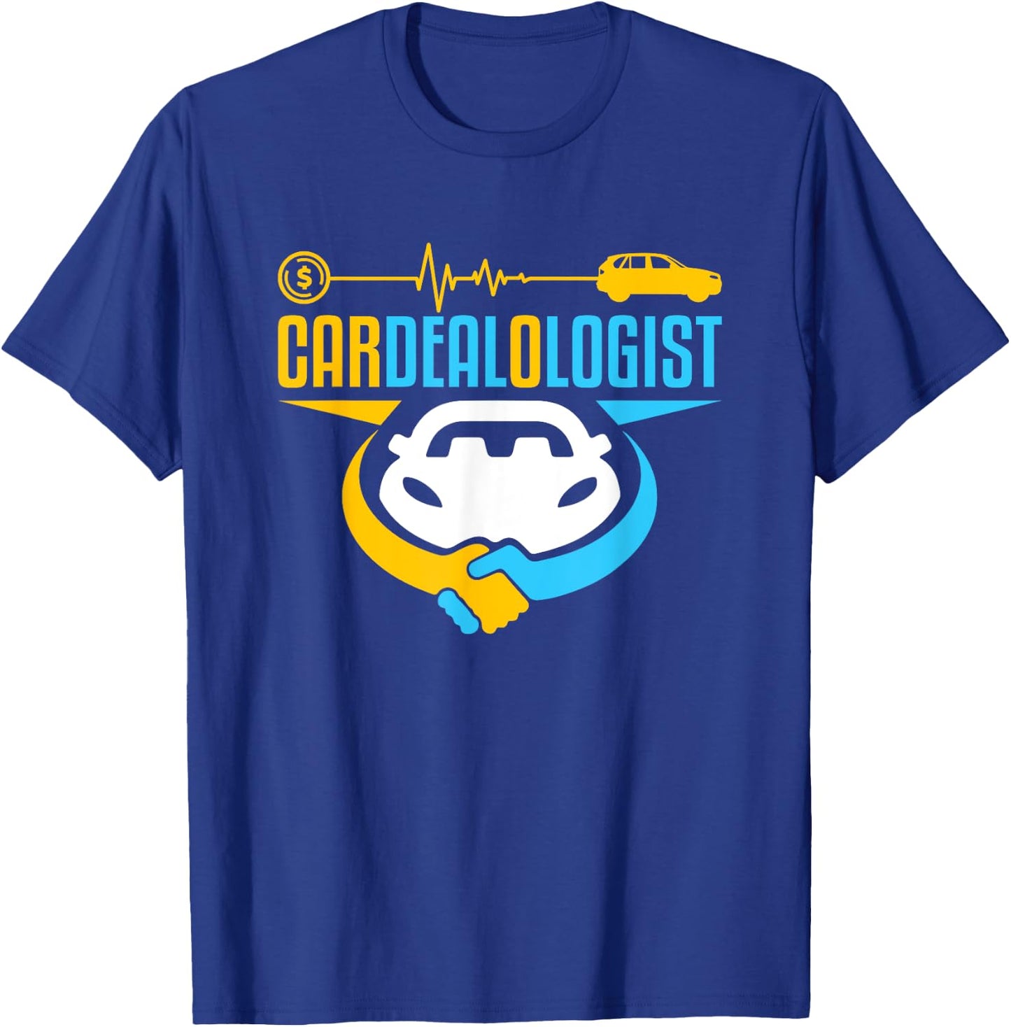 Car Salesman Handshake Selling Cars Cardealologist T-Shirt - T-Shirt | Royal