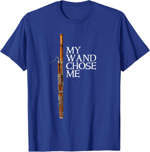 My Wand Chose Me Bassoon Player T shirt Funny Bassoon Humor T-Shirt - T-Shirt | Royal
