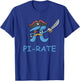 Pi Rate Funny Pi Pirate T-Shirt - T-Shirt | Royal