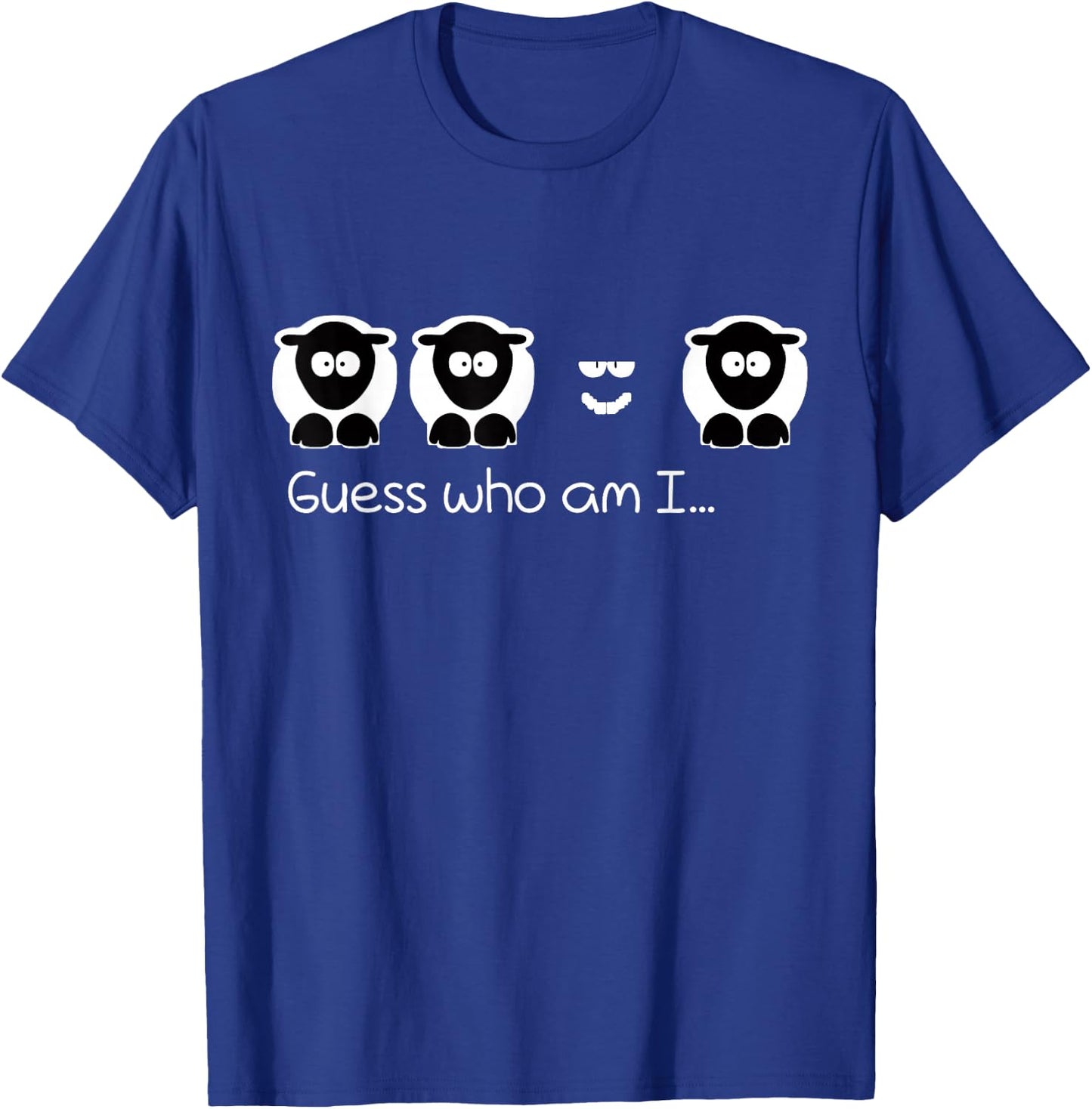 Cool Guess Who Sarcastic Black Sheep Family T-Shirt - T-Shirt | Royal