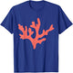 Sea Coral - Marine Life Nautical Ocean Beach Women T-Shirt - T-Shirt | Royal