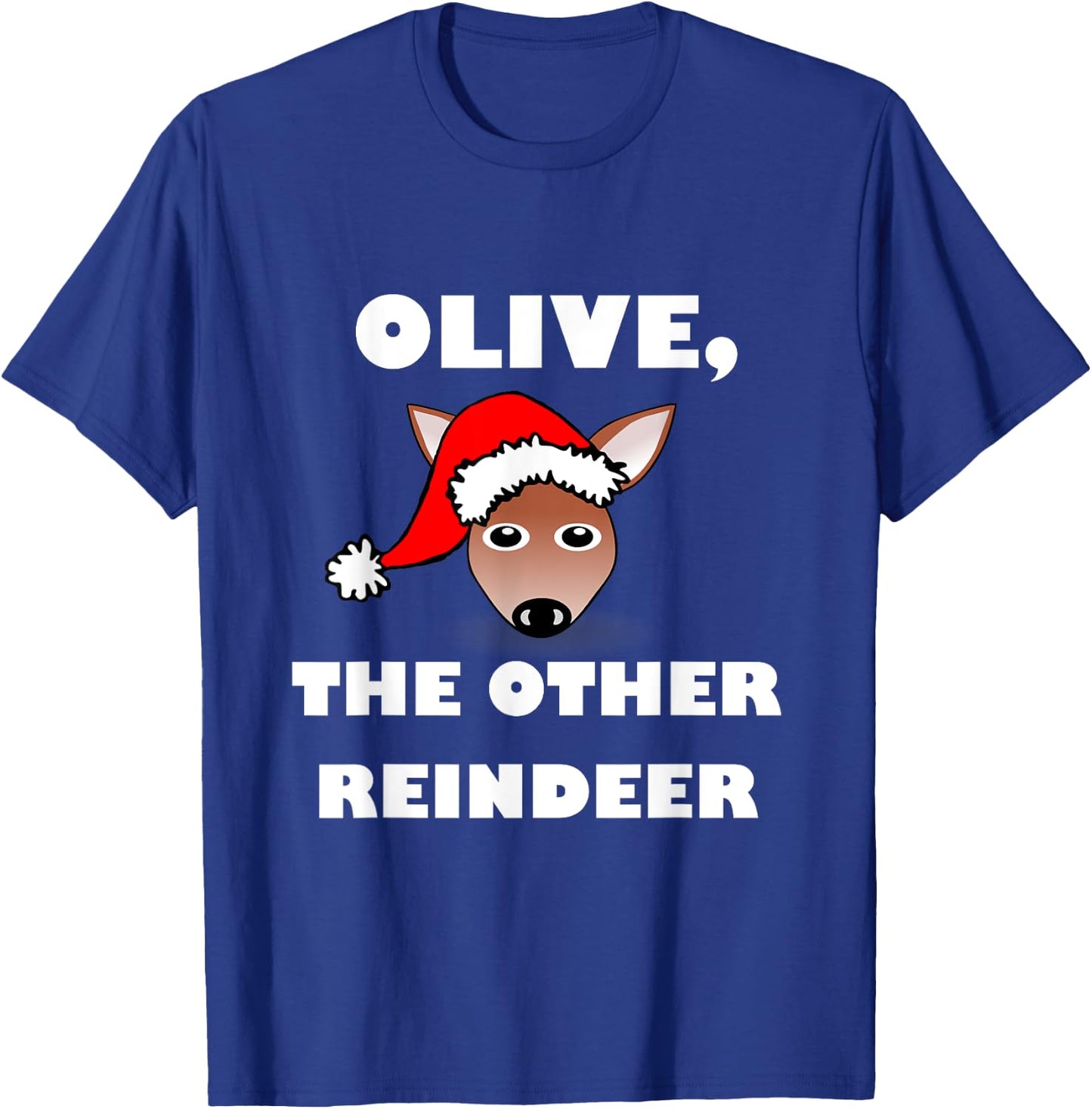 Funny All of the Other Reindeer Olive Christmas T-Shirt - T-Shirt | Royal