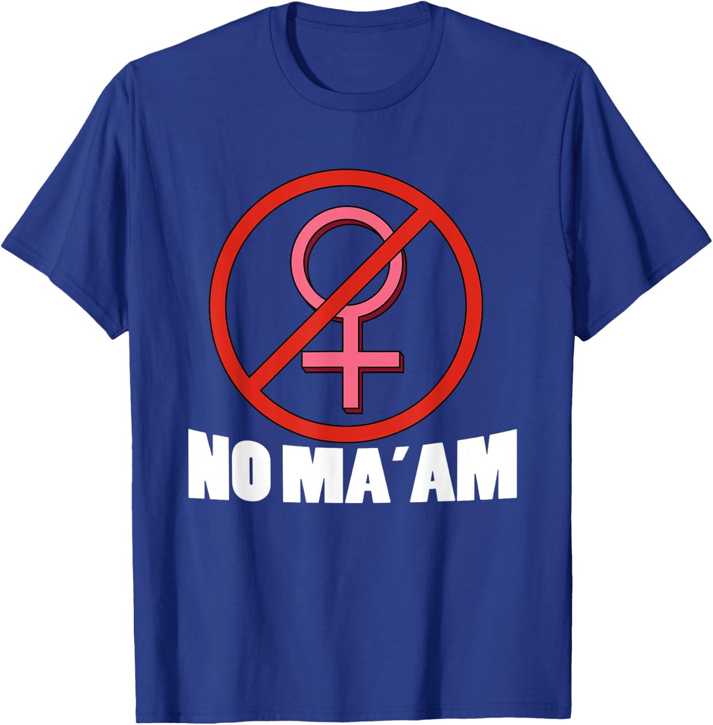 Married with Children No MA'AM T-Shirt - T-Shirt | Royal