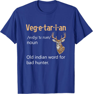 Vegetarian Definition Deer Hunter Anti Veganism Non-Vegan T-Shirt - T-Shirt | Royal