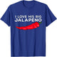 Cinco De Mayo Matching Couple shirt i Love His big Jalapeno T-Shirt - T-Shirt | Royal