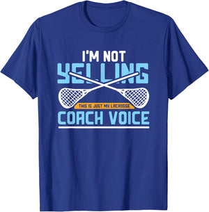 Lacrosse Coach Gift Lax Sticks Funny Coach Voice T-Shirt - T-Shirt | Royal