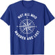 Not All Who Wander Are Lost Hiking Backpacking Outdoors T-Shirt - T-Shirt | Royal