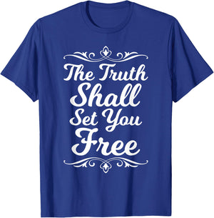 The Truth Shall Set You Free Christian Gift T-Shirt - T-Shirt | Royal