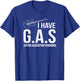 I Have GAS - Guitar Acquisition Syndrome Musician T-Shirt - T-Shirt | Royal