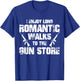 I Enjoy Long Romantic Walks to the Gun Store Funny Gun T-Shirt - T-Shirt | Royal