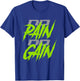 No Pain No Gain | Gym/Workout T-Shirt - T-Shirt | Royal