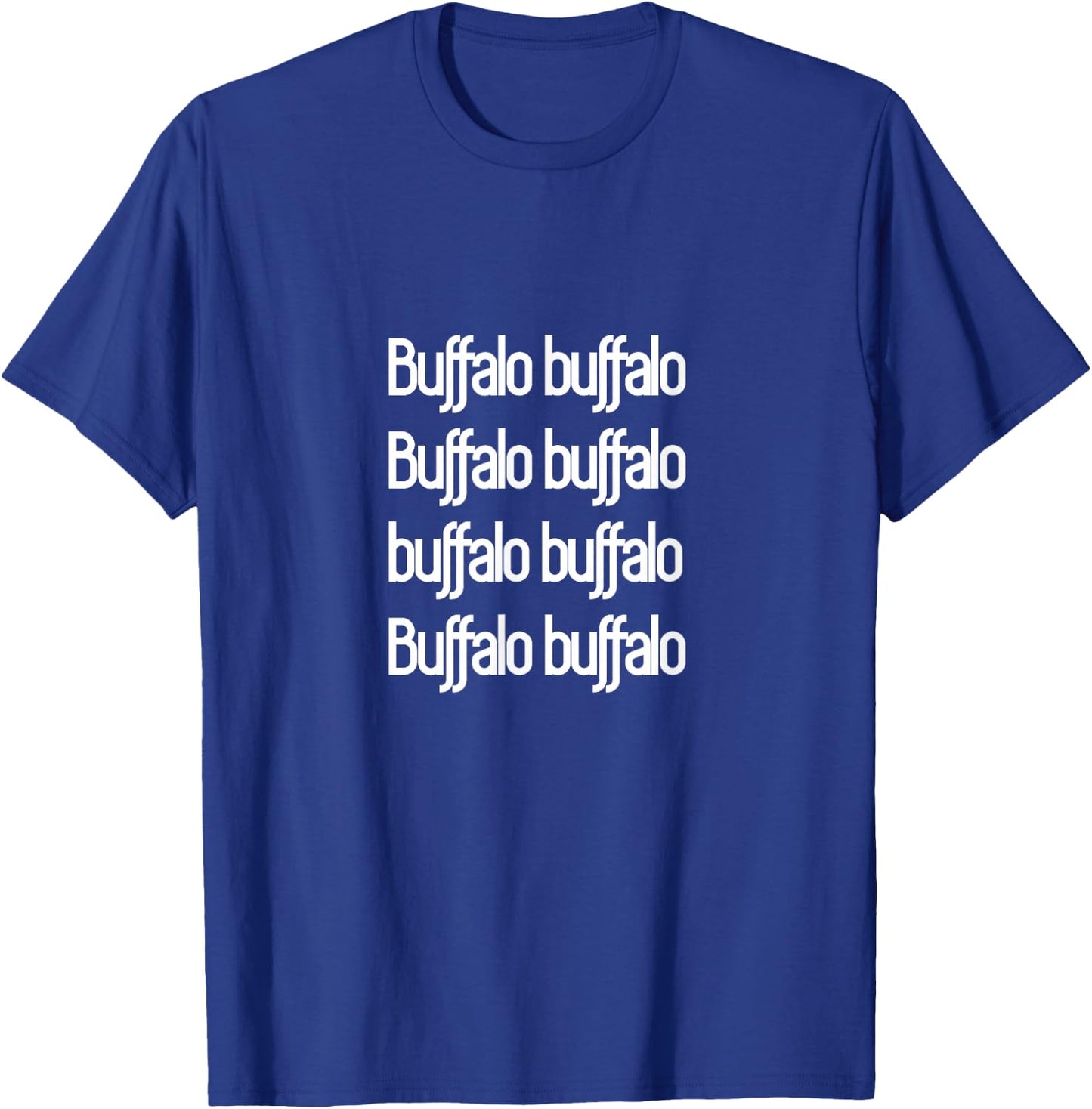 Funny Buffalo Buffalo Buffalo Shirt T-Shirt - T-Shirt | Royal