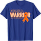 My Daughter is a Warrior Kidney Cancer Awareness Shirts T-Shirt - T-Shirt | Royal