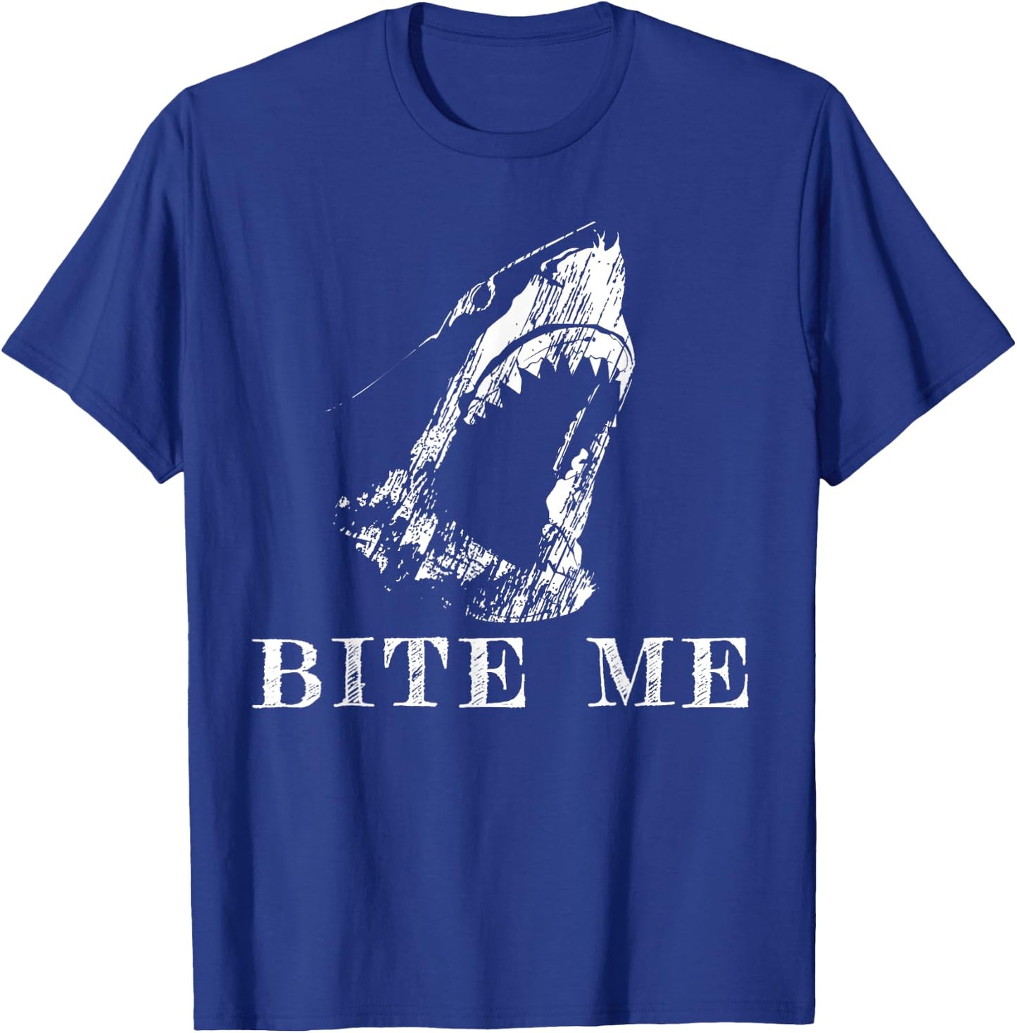 Bite Me Shark Funny Humor Sarcastic Saying T-Shirt - T-Shirt | Royal