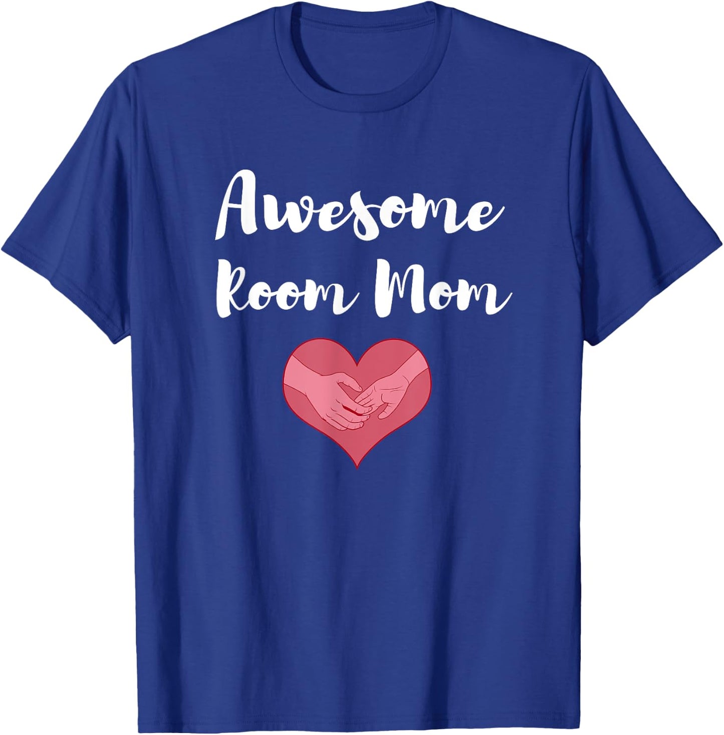 Room Mom Shirt Appreciation Gift Class Volunteer T-Shirt - T-Shirt | Royal