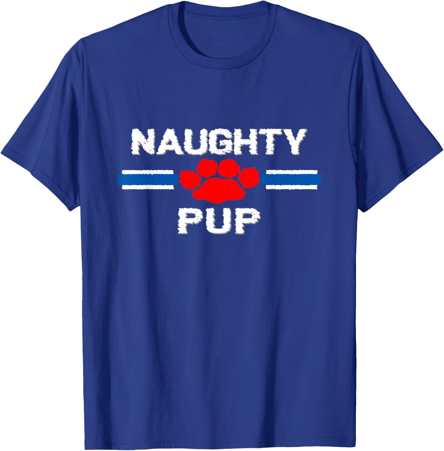 Naughty Gay Pup Shirts Puppy Play Fetish BDSM Submissive T-Shirt - T-Shirt | Royal