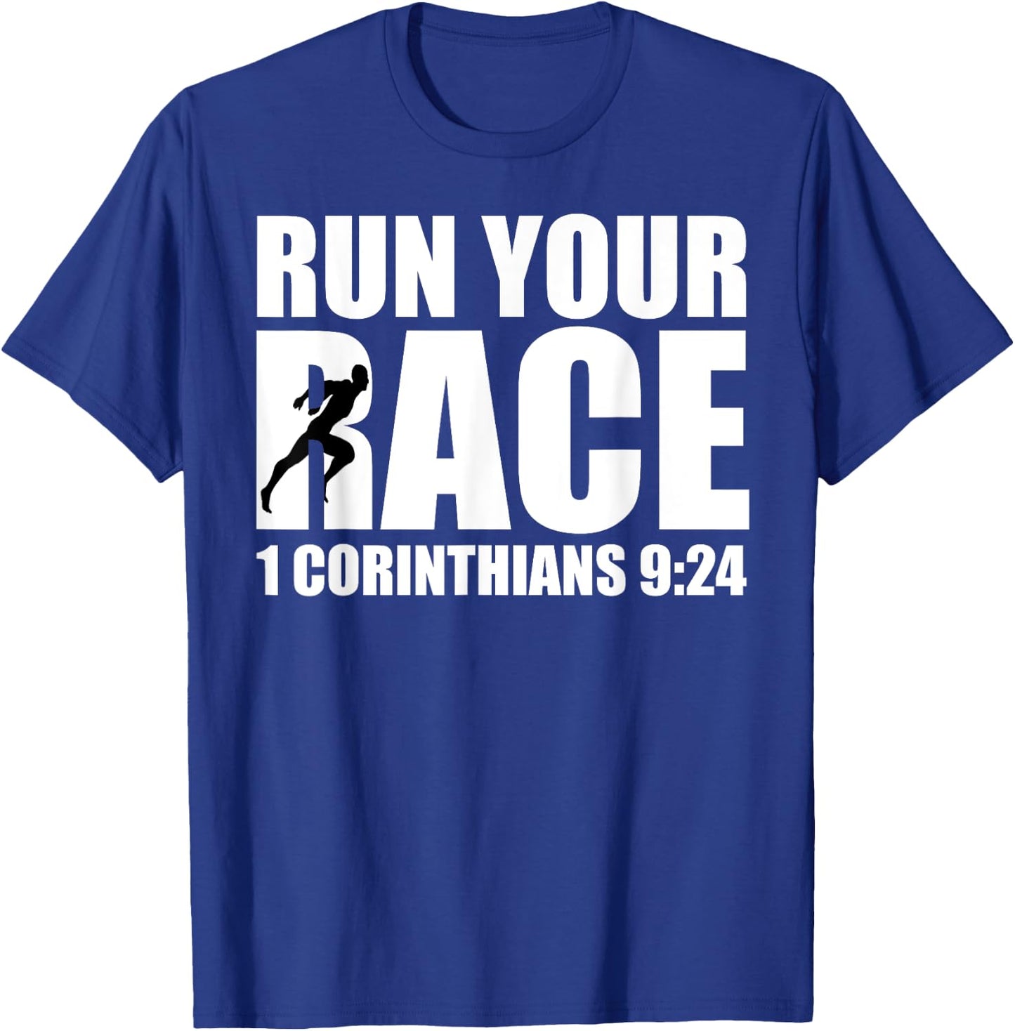 Christian Religious Run Your Race 1 Corinthians 9:24 T-Shirt - T-Shirt | Royal