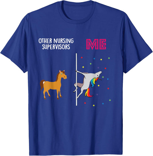 Nursing Supervisor Unicorn Others You T-Shirt - T-Shirt | Royal