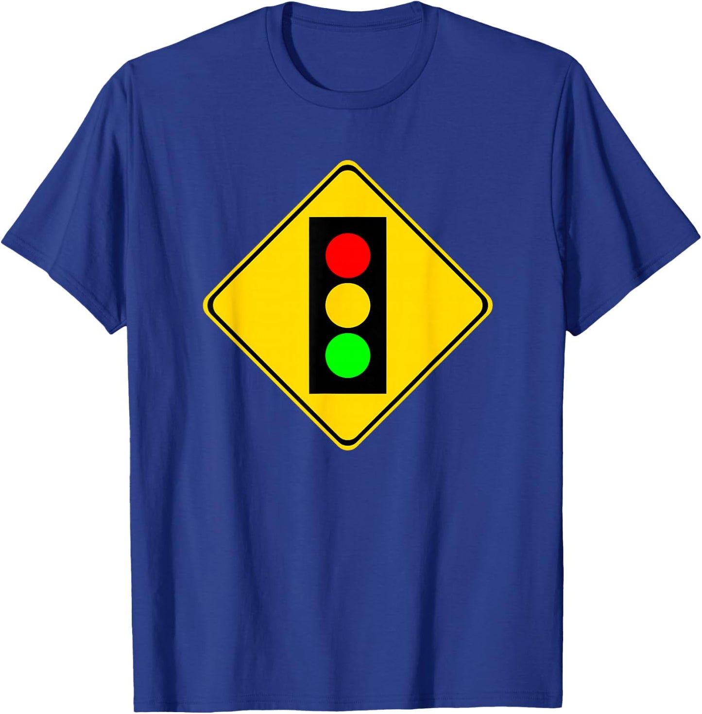 Stop Light Ahead Caution Road Sign T-Shirt - T-Shirt | Royal