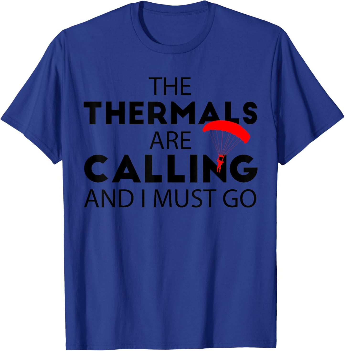 Paragliding Shirt | Paraglider in a Thermal Pilot T-Shirt - T-Shirt | Royal