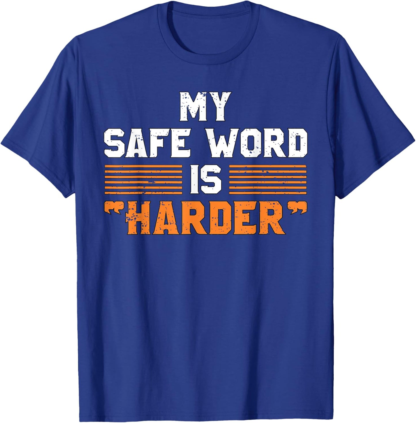 Safe Word Is Harder | Naughty Dirty Adult Humor Sub Dom T-Shirt - T-Shirt | Royal
