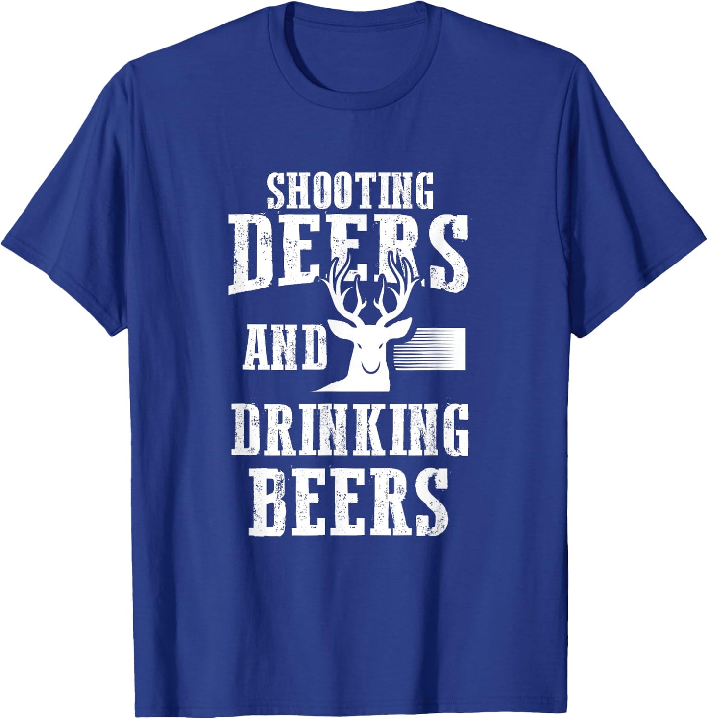 Beer Deer Shirt Shooting Deers And Drinking Beers Hunter T-Shirt - T-Shirt | Royal