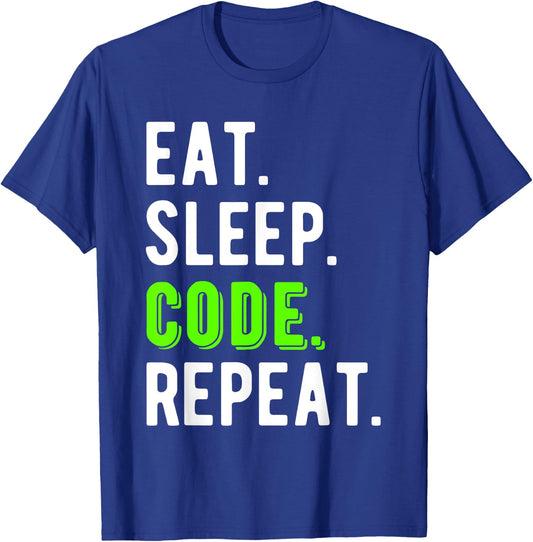 Eat Sleep Code Repeat Coding Coder Programmer Cool Funny T-Shirt - T-Shirt | Royal