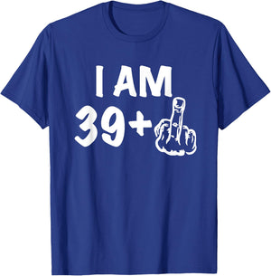 39+1 Birthday - Gag forty Bday Shirt the Original Joke 40th T-Shirt - T-Shirt | Royal