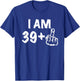 39+1 Birthday - Gag forty Bday Shirt the Original Joke 40th T-Shirt - T-Shirt | Royal