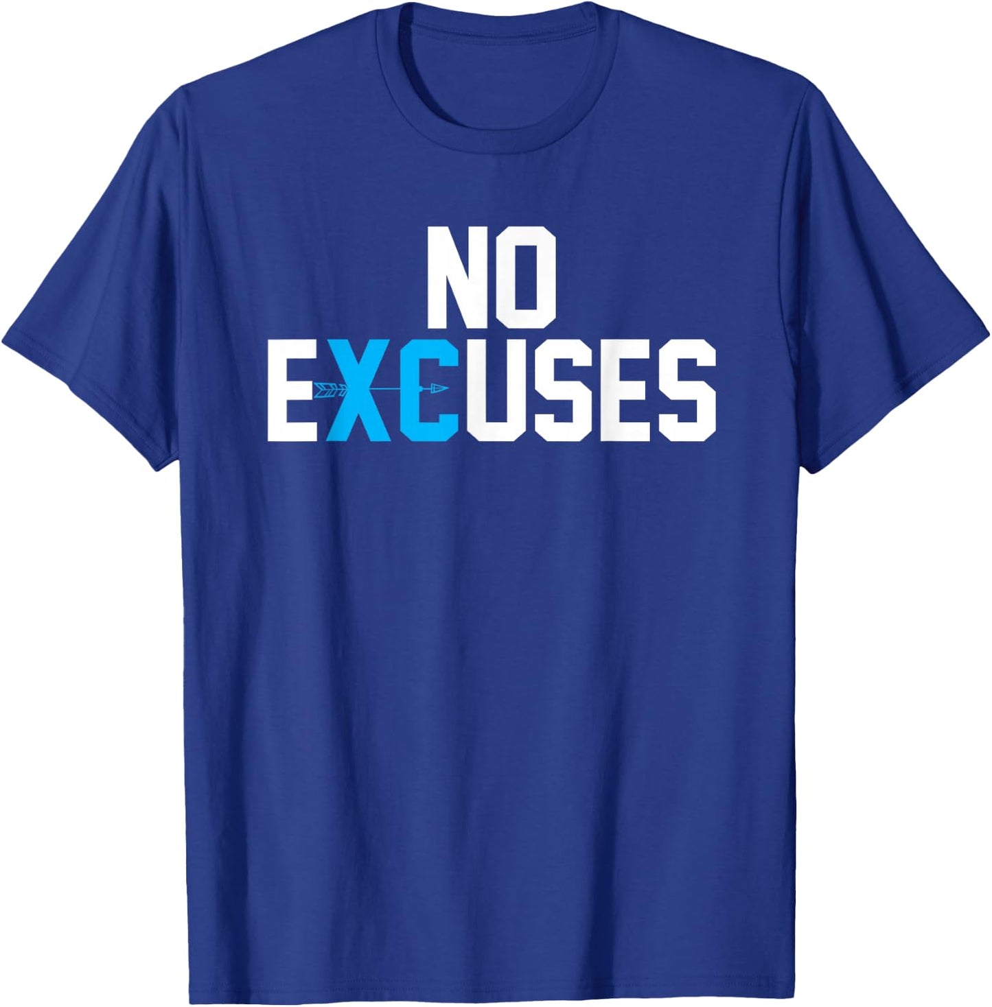 No Excuses | Cross Country Track And Field Running Gift T-Shirt - T-Shirt | Royal
