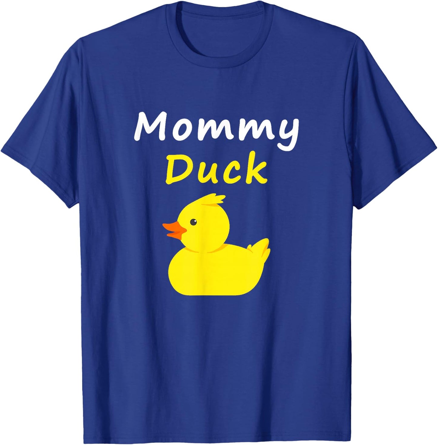 Mommy Duck Rubber Duck T-Shirt - T-Shirt | Royal